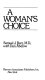 A woman's choice /