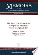 The real positive definite completion problem : cycle completability /