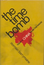 The time bomb; today's China from the inside.