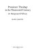 Protestant theology in the nineteenth century : its background & history /