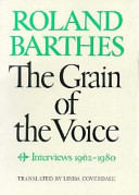 The grain of the voice : interviews, 1962-1980 /