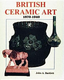British ceramic art : 1870-1940 /