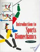 Introduction to sports biomechanics /