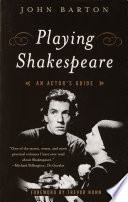 Playing Shakespeare : an actor's guide /