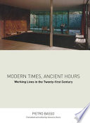 Modern times, ancient hours : working lives in the twenty-first century /