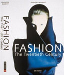 Fashion : the twentieth century /