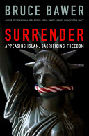 Surrender : appeasing Islam, sacrificing freedom /