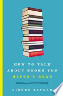 How to talk about books you haven't read /