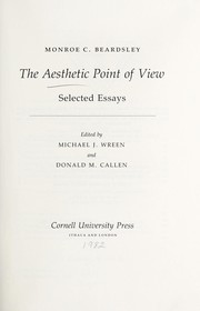 The aesthetic point of view : selected essays /