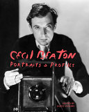 Cecil Beaton : portraits & profiles /
