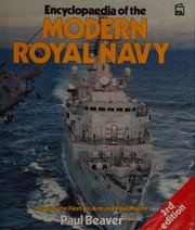 Encyclopedia of the modern Royal Navy : including the Fleet Air Arm & Royal Marines /