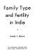 Family type and fertility in India /