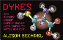 Dykes and sundry other carbon-based life-forms to watch out for /