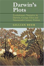 Darwin's plots : evolutionary narrative in Darwin, George Eliot, and nineteenth-century fiction /