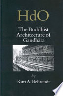 The Buddhist architecture of Gandhāra /