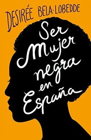 Ser mujer negra en España /