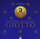 Atlante iconografico della Cappella di Giotto, 1300-1305 /