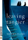 Leaving Tangier : a novel /