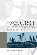 Fascist modernities : Italy, 1922-1945 /