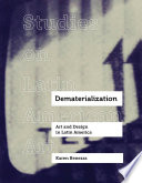 Dematerialization : art and design in Latin America /