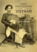 Early photography in Vietnam /