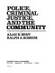 Police, criminal justice, and the community /