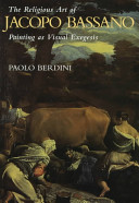 The religious art of Jacopo Bassano : painting as visual exegesis /