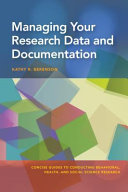 Managing your research data and documentation /