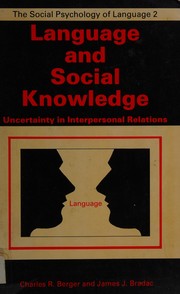 Language and social knowledge : uncertainty in interpersonal relations /