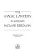 The magic lantern : an autobiography /