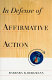 In defense of affirmative action /