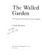 The walled garden; the saga of Jewish family life and tradition