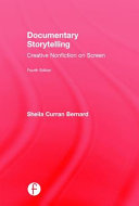 Documentary storytelling : creative nonfiction on screen /