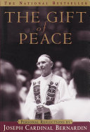 The gift of peace : personal reflections /