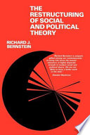 The restructuring of social and political theory /