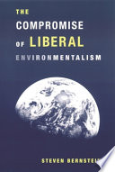 The compromise of liberal environmentalism /
