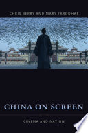 China on screen : cinema and nation /