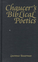Chaucer's biblical poetics /