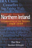 Northern Ireland : a chronology of the Troubles, 1968-1999 /