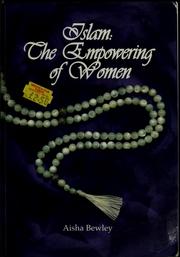 Islam : the empowering of women /