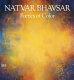 Natvar Bhavsar : poetics of color /