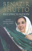 Reconciliation : Islam, democracy and the West /