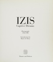 Izis : captive dreams : photographs 1944-1980 /