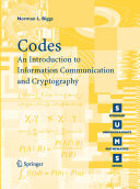 Codes : an introduction to information communication and cryptography /