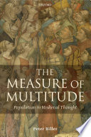 The measure of multitude : population in medieval thought /