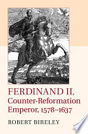 Ferdinand II, Counter-Reformation emperor, 1578-1637 /