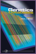 Genetics databases / edited by Martin J. Bishop.