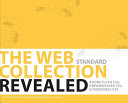 The Web collection standard edition : Adobe Dreamweaver Cs4, Flash Cs4 and Fireworks Cs4 revealed /
