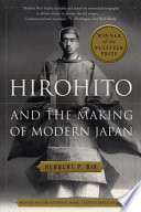 Hirohito and the making of modern Japan /