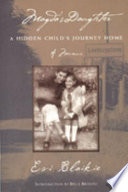 Magda's daughter : a hidden child's journey home /